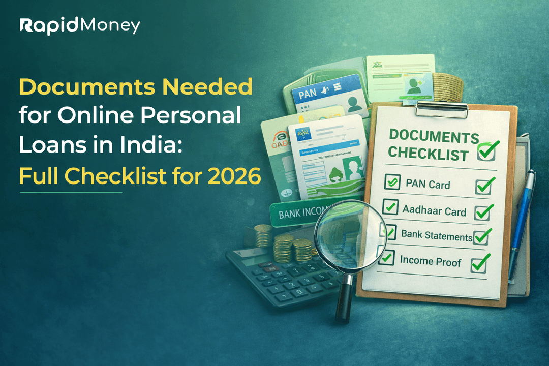 Documents Needed for Online Personal Loans in India: Full Checklist for 2026