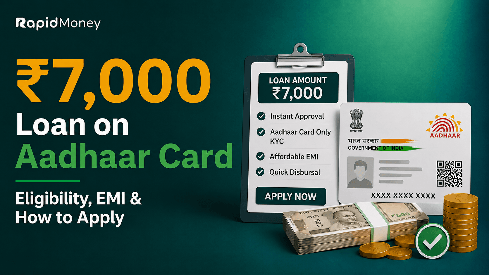₹7,000 Loan on Aadhaar Card: Eligibility, EMI & How to Apply