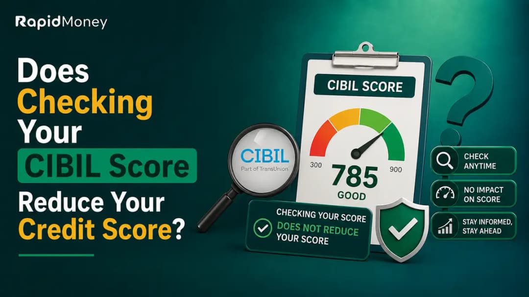 Does Checking Your CIBIL Score Reduce Your Credit Score? (2026 Guide)
