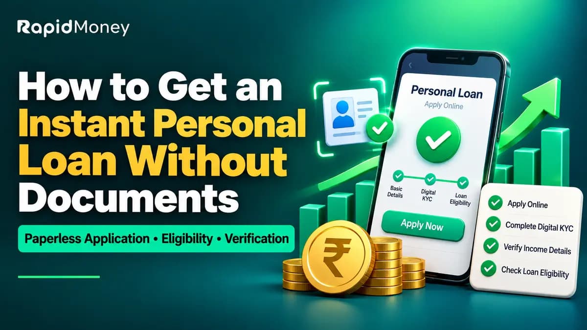 How to Get an Instant Personal Loan Without Documents 
