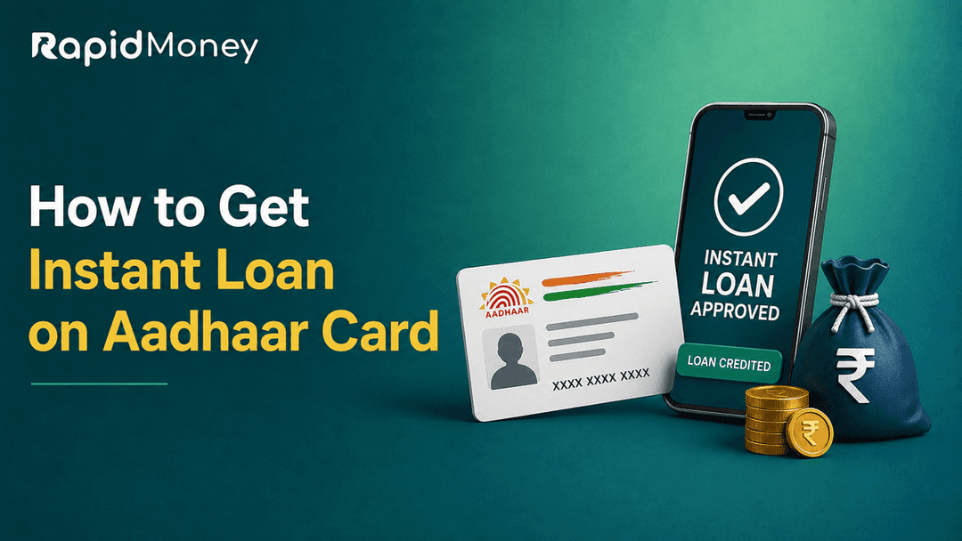 How to Get Instant Loan on Aadhaar Card in India